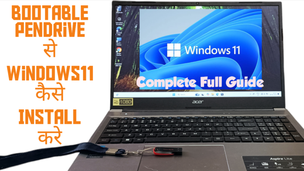 Windows 11 installation pendrive